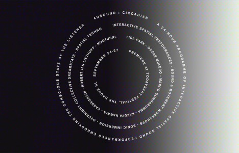 Network: TodaysArt Festival 2015: A Year in 4DSOUND – Circadian